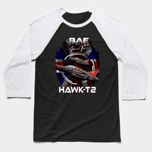 BAE Systems Hawk-T2 RAF advanced trainer aircraft Baseball T-Shirt